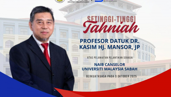 Congratulations to YBhg. Prof. Datuk Dr. Kasim Hj. Mansor, JP on the extension of his appointment as the Vice-Chancellor of Universiti Malaysia Sabah (UMS), effective 3 October 2025.